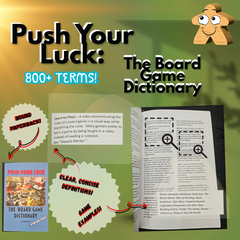 Push Your Luck: the Board Game Dictionary